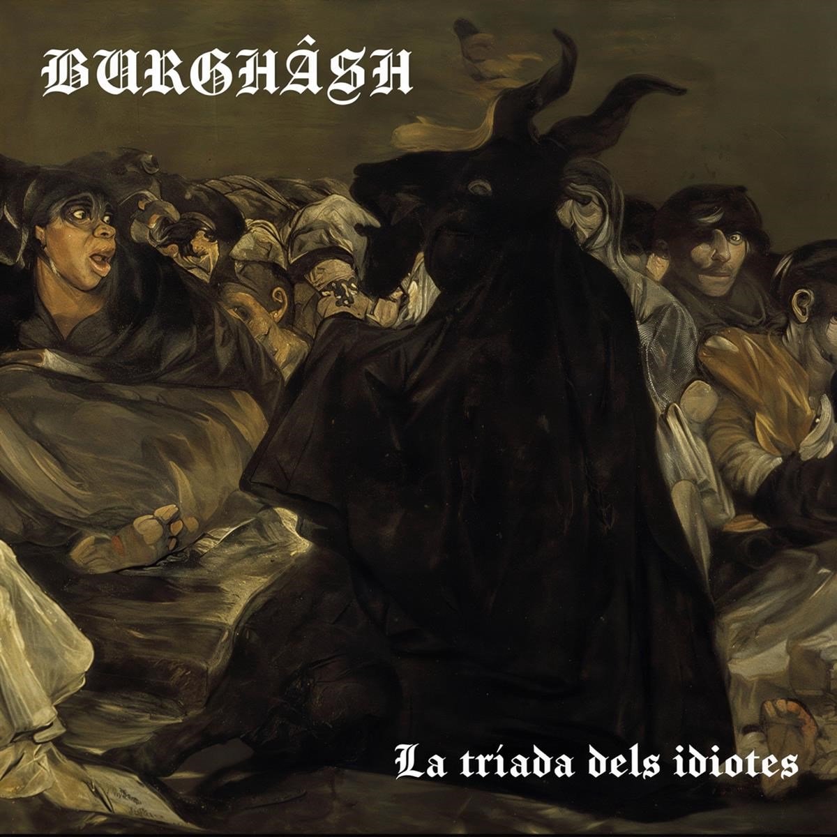 Burghash - La Triada Dels Idiotes (CD)