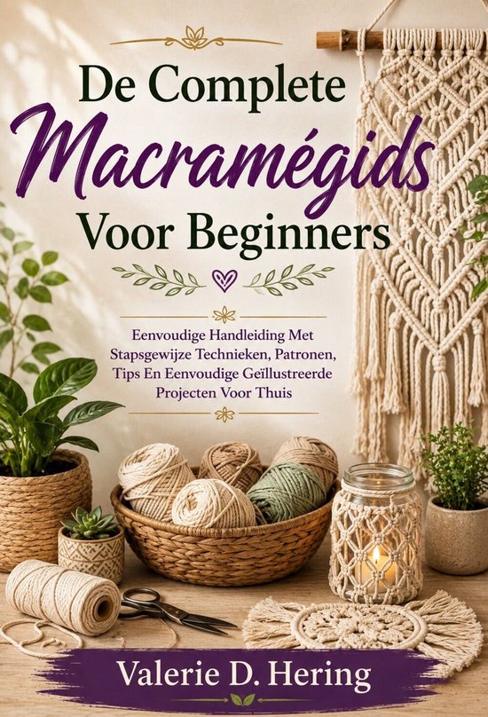 De Complete Macramégids Voor Beginners - cover
