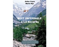 Nuit Infernale à la Bérarde