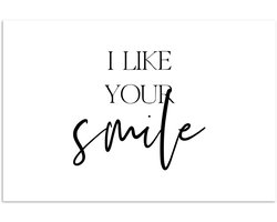 Poster 60x40 cm - Quotes - Spreuken - I like your smile - Koppel - Posters - Kamer decoratie - Wanddecoratie woonkamer - Muurdecoratie slaapkamer