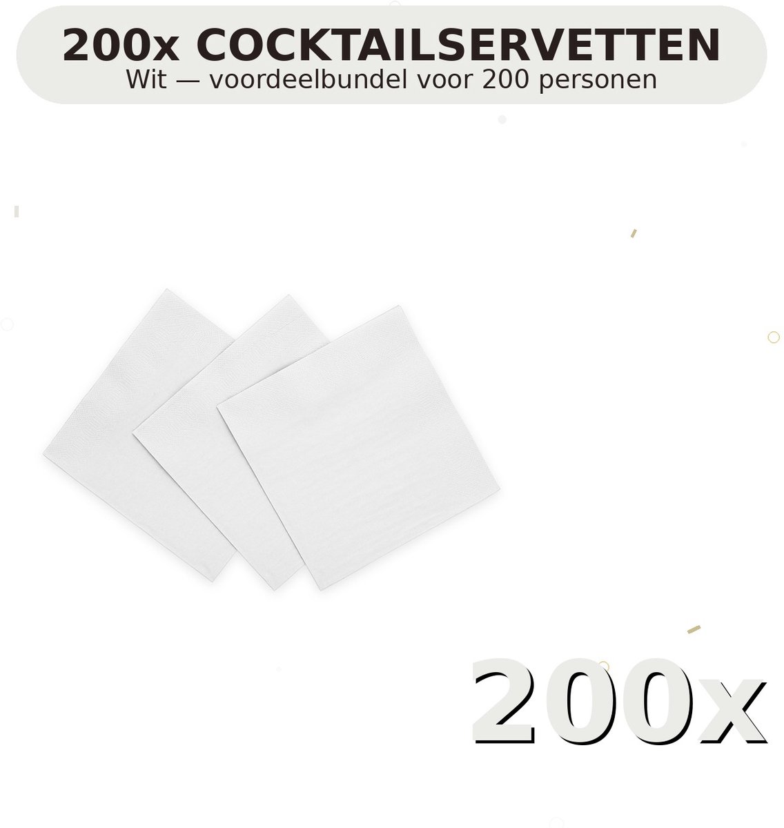 Cocktail servetten 24x24cm FSC Wit - Voordeelverpakking 200 Stuks voor tot 200 Personen - Feestartikelen