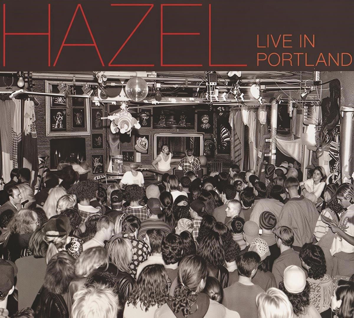 Hazel - Live In Portland (CD)