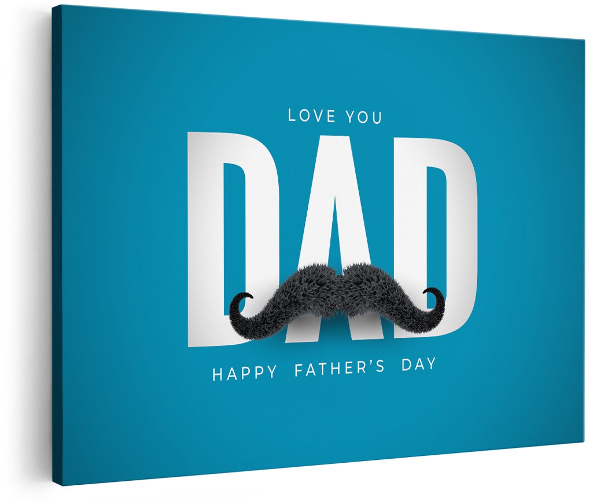 Artaza Canvas Schilderij Love You Dad - Vaderdag - Papa - 180x120 cm - Groot - Foto Op Canvas - Wanddecoratie Woonkamer