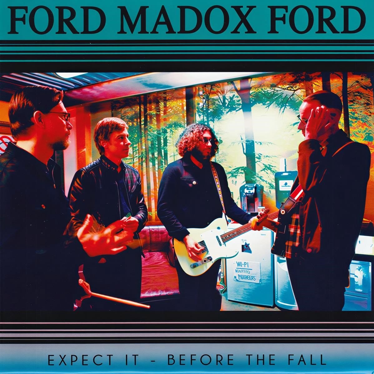 Ford Madox Ford - Expect It / Before The Fall (7" Single) (Limited Edition)