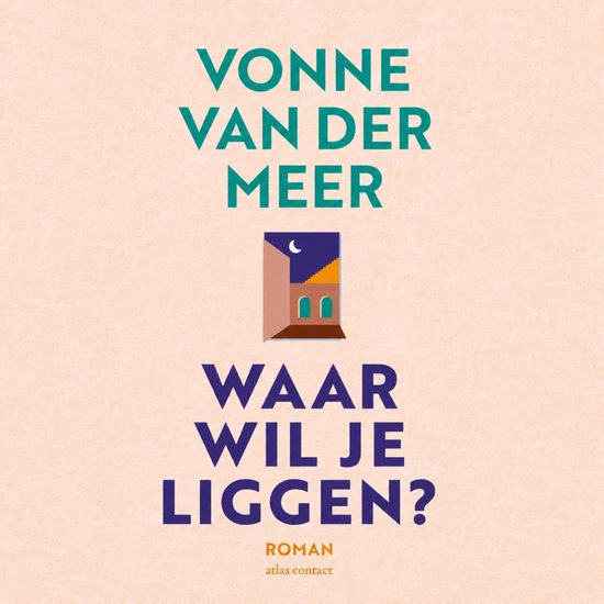 Omslag van Waar wil je liggen?