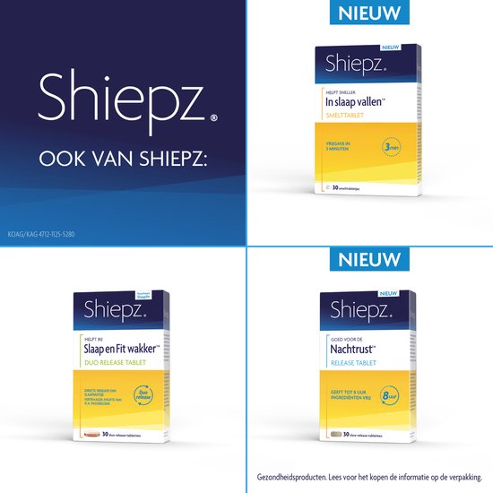 Collage met drie Shiepz producten: In slaap vallen smeltaablet, Slapen en Wakker worden release tablet, Nachtrust release tablet.