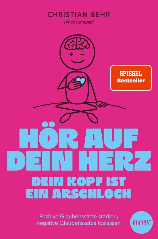 Hör auf dein Herz, dein Kopf ist ein Arschloch - cover