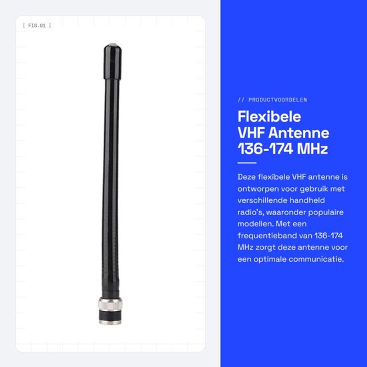 Antenne Flexibel - BNC Connector - VHF Frequentie 136-174 MHz - Compatibel met IC-V8/IC-V80/IC-V82/IC-V85 - Lichtgewicht 23 g - Schokbestendig - Radioantenne