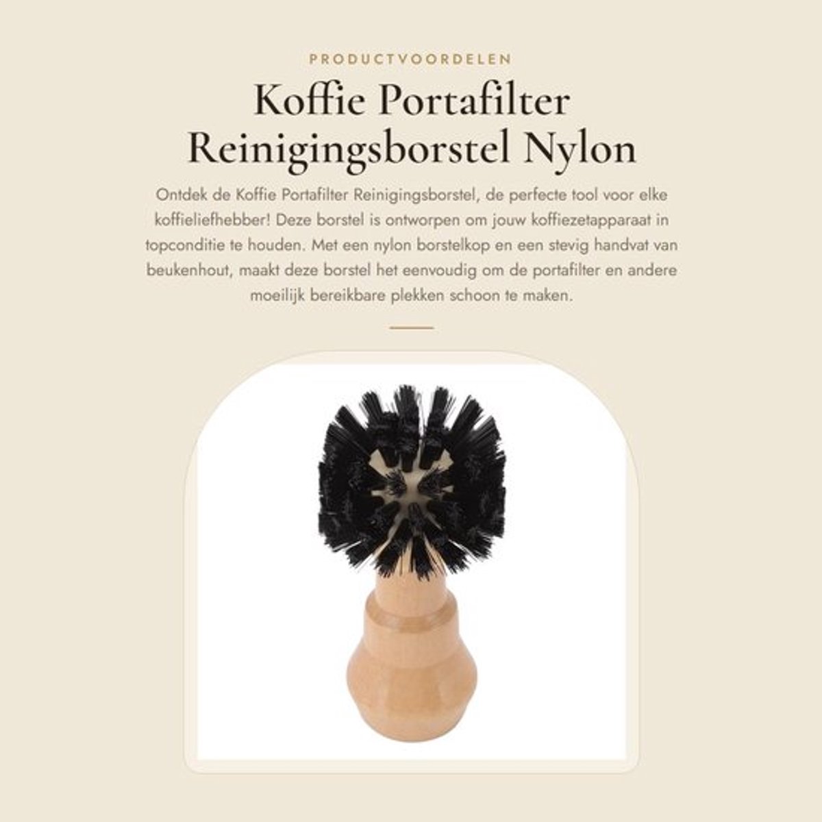Reinigingsborstel Koffiemachine - Gezichtsborstel - Nylon Borstelkop - Beuken Houten Handvat - Keukengereedschap - Comfortabel Ontwerp - Koffieborstel