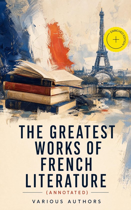 De grootste werken van de Franse literatuur (geannoteerde editie) met de Eiffeltoren op de achtergrond.