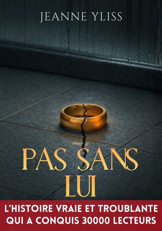 Histoires vraies - Pas sans lui - cover