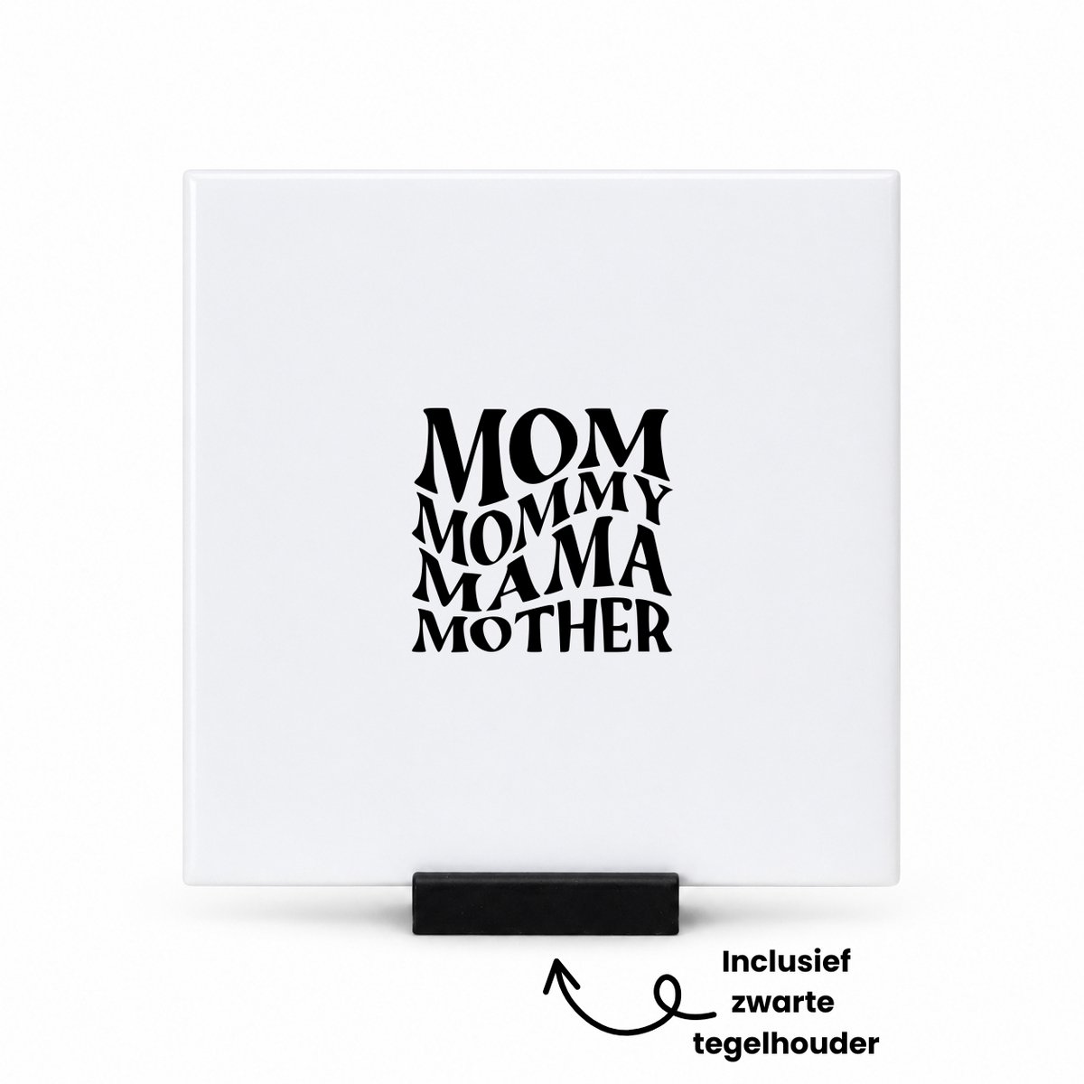 Hacebo Mom Mama Mother Mammy tegeltje met tegelhouder - Mama - cadeau mama - tegeltjes met tekst - Moederdag - Leuk cadeau voor je mama om te geven - verjaardag mama - spreuktegels - 10.8x10.8 CM Wit