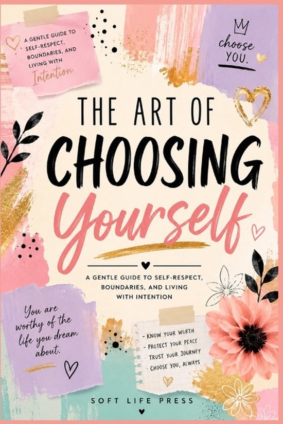 The Art Of Choosing Yourself - cover