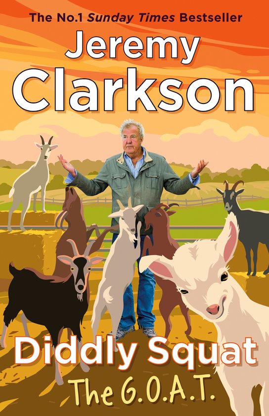 Boekomslag van Diddly Squat: The G.O.A.T. met Jeremy Clarkson omringd door geiten voor een boerderij.