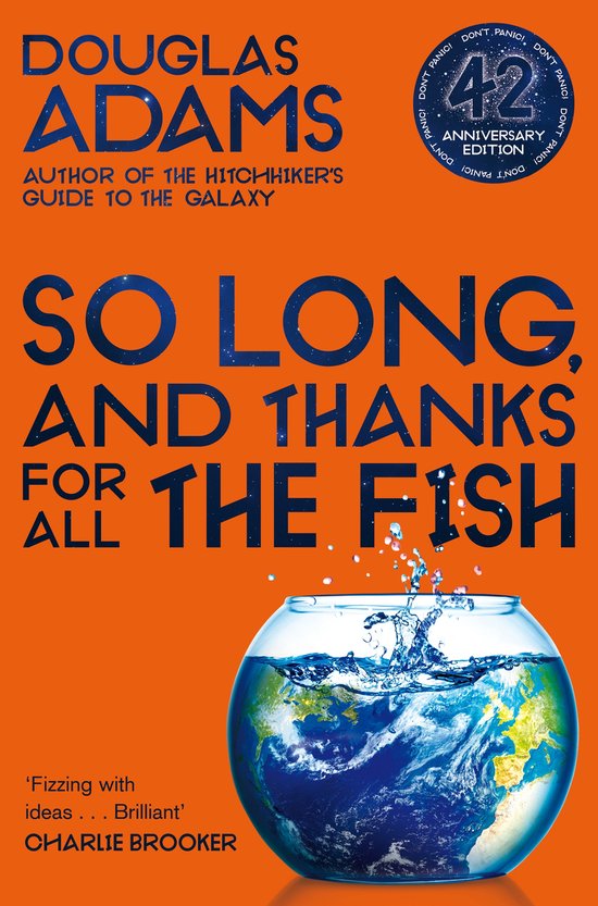 Couverture du livre 'So Long, and Thanks for All the Fish' de Douglas Adams. Le texte est bleu sur fond orange. Un globe terrestre dans un bol d'eau est représenté en bas.