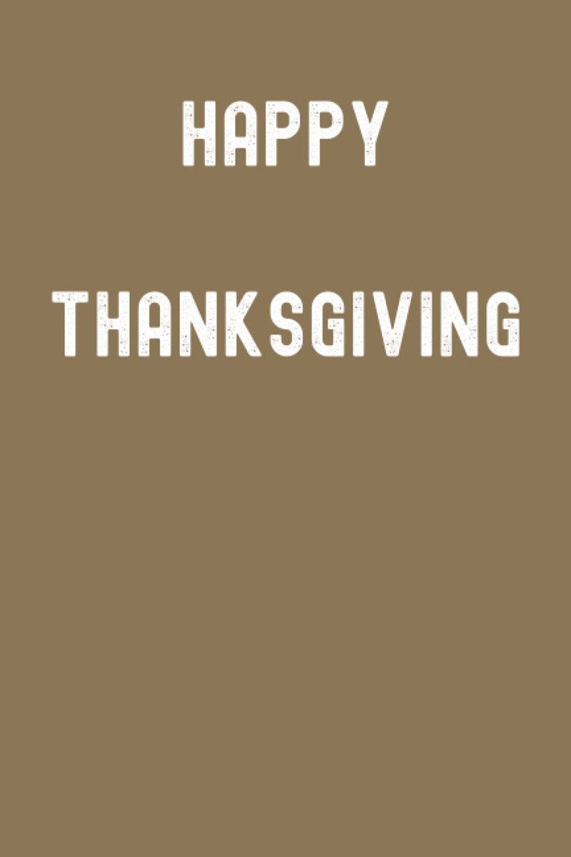 Thanksgiving Notebook: Molasses Cookie Brown Matte Finish Lined Journal, 120 Pages, 6 x 9, Gift For Thinkers, List Makers and Doers (Happy Thanksgiving Journal)