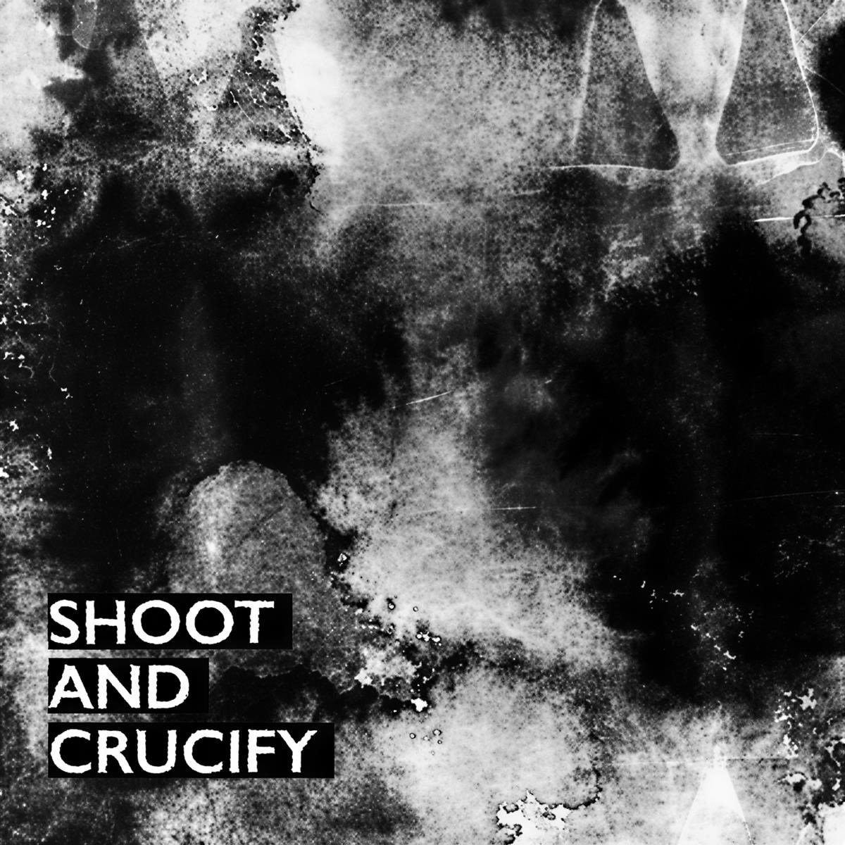 Various Artists - Shoot And Crucify (CD)
