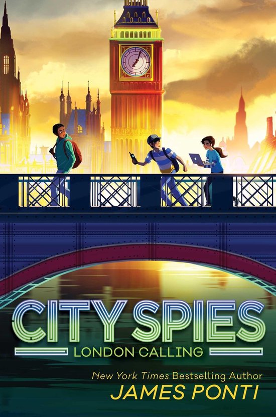 Boekcover 'City Spies: London Calling' met Big Ben en drie kinderen op een brug.
