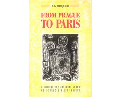 From Prague to Paris Structuralist and Poststructuralist Itineraries