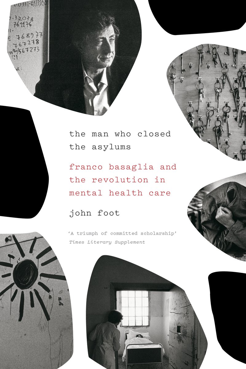The Man Who Closed The Asylums