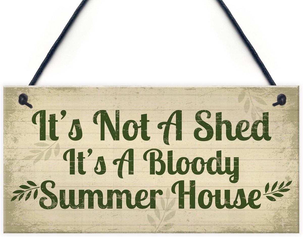 Ocean Tuinbord It's Not A Shed, It's A Summer House Outdoor Novelty Plaquette Schuur Teken Vriendschap Gift