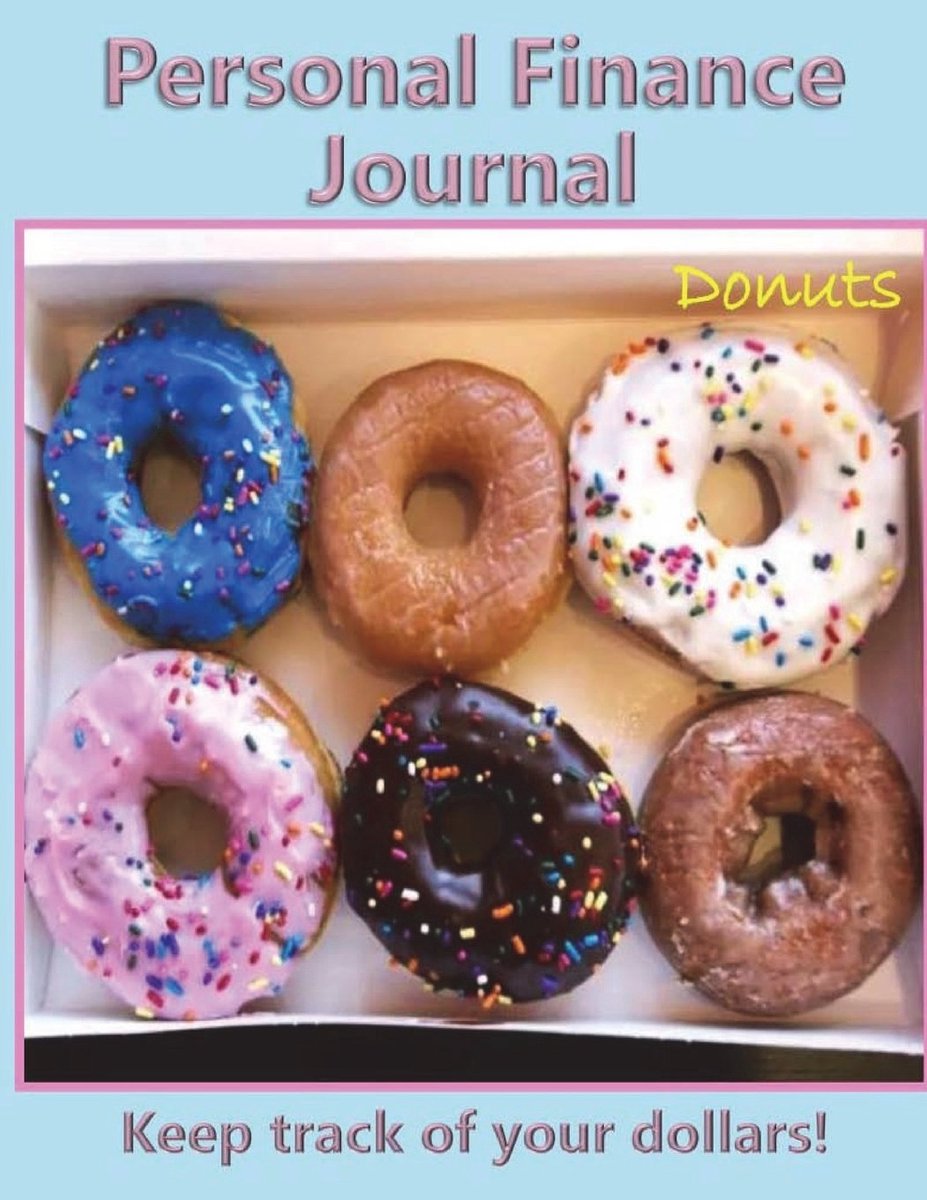 Personal Finance Journal: 8.5 X 11, Full Color Interior, 53 Pages, 3 Month Tracker, Personal Finance, Budget Planner, #PersonalFinance, Expense ... Budget Template, #Budget, Donuts, Coffee