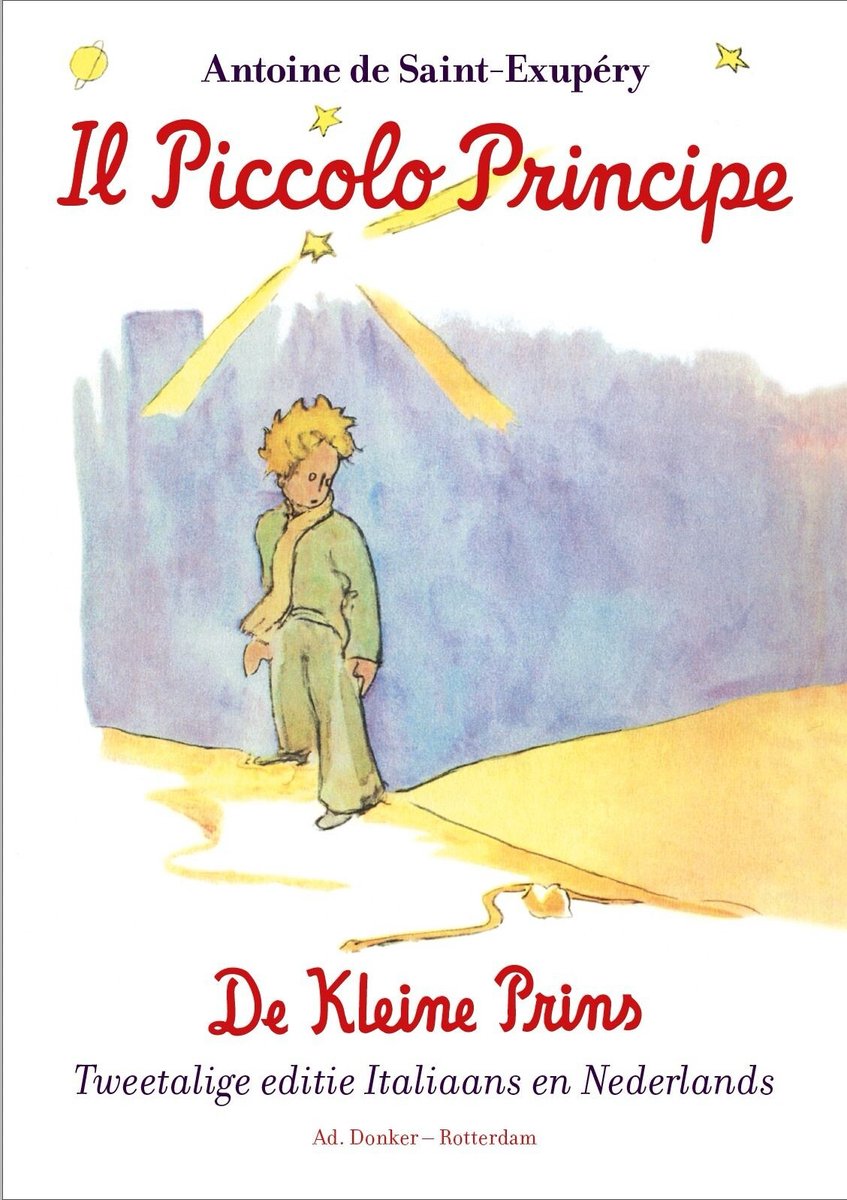 Il Piccolo Principe / De Kleine Prins