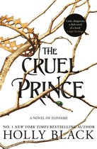 The Folk of the Air 1 - The Cruel Prince (A Novel of Elfhame)