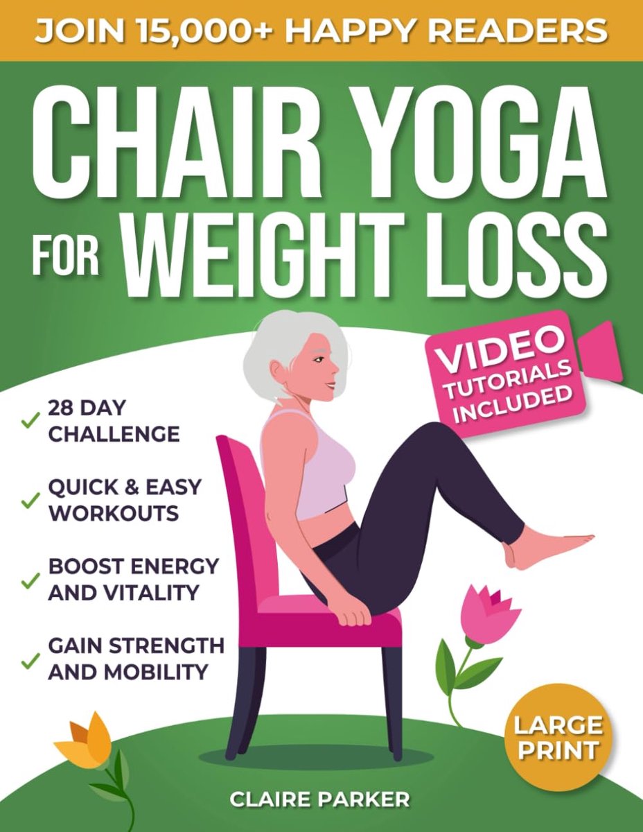 Chair Yoga for Weight Loss: A Collection of 50+ Low-Impact Exercises for Seniors and Beginners to Lose Weight While - ShopVlot
