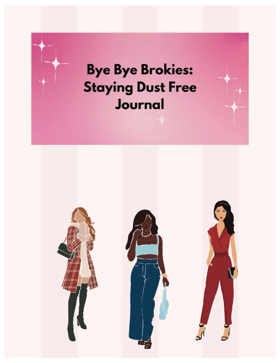 Bye Bye Brokies: Staying Dust Free Journal, Writing, Women, Planner, Goals, Level Up, Self Love - ShopVlot