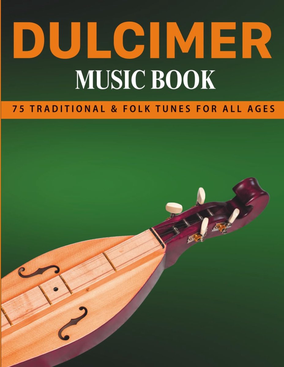 Dulcimer Music Book: 75 Traditional & Folk Tunes for All Ages - ShopVlot