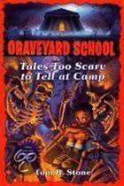 Tales Too Scary to Tell at Camp