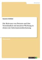 Die Relevanz von Pretests und ihre Vereinbarkeit mit kreativer Werbung in Zeiten der Informationsuberlastung