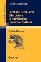 Local and Semi-Local Bifurcations in Hamiltonian Dynamical Systems