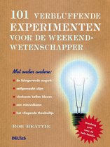 101 verbluffende experimenten voor de weekendwetenschapper