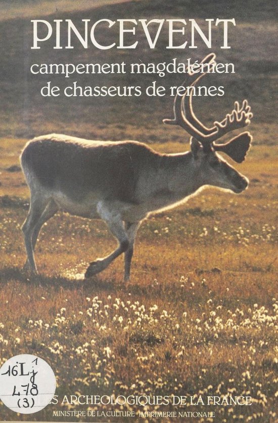 Pincevent : Campement magdalénien de chasseurs de Rennes - cover