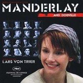 Manderlay and Dogville (Holbeck)