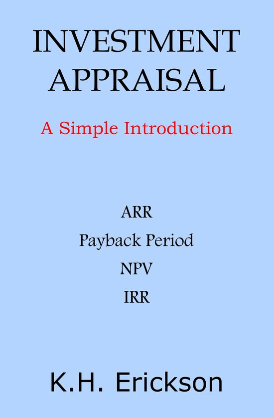 Simple Introductions 4 - Investment Appraisal: A Simple Intr ... - cover