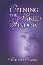 Opening The Naked Window