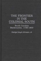 The Frontier in the Colonial South