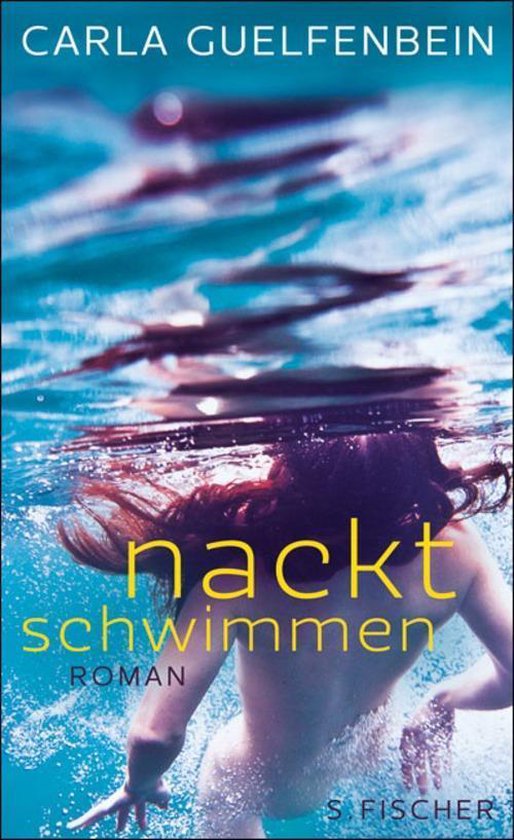 bol.com | Nackt schwimmen (ebook), Carla Guelfenbein bol.com | Nackt schwimmen (ebook), Carla Guelfenbein