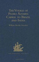 The Voyage of Pedro Alvares Cabral to Brazil and India