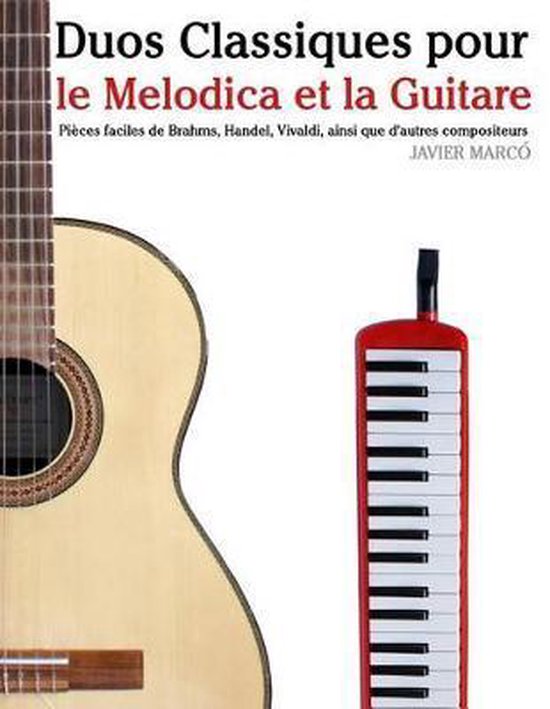 Boek "Duos Classiques pour le Melodica et la Guitare" met een close-up van een klassieke gitaar en een rode melodica.