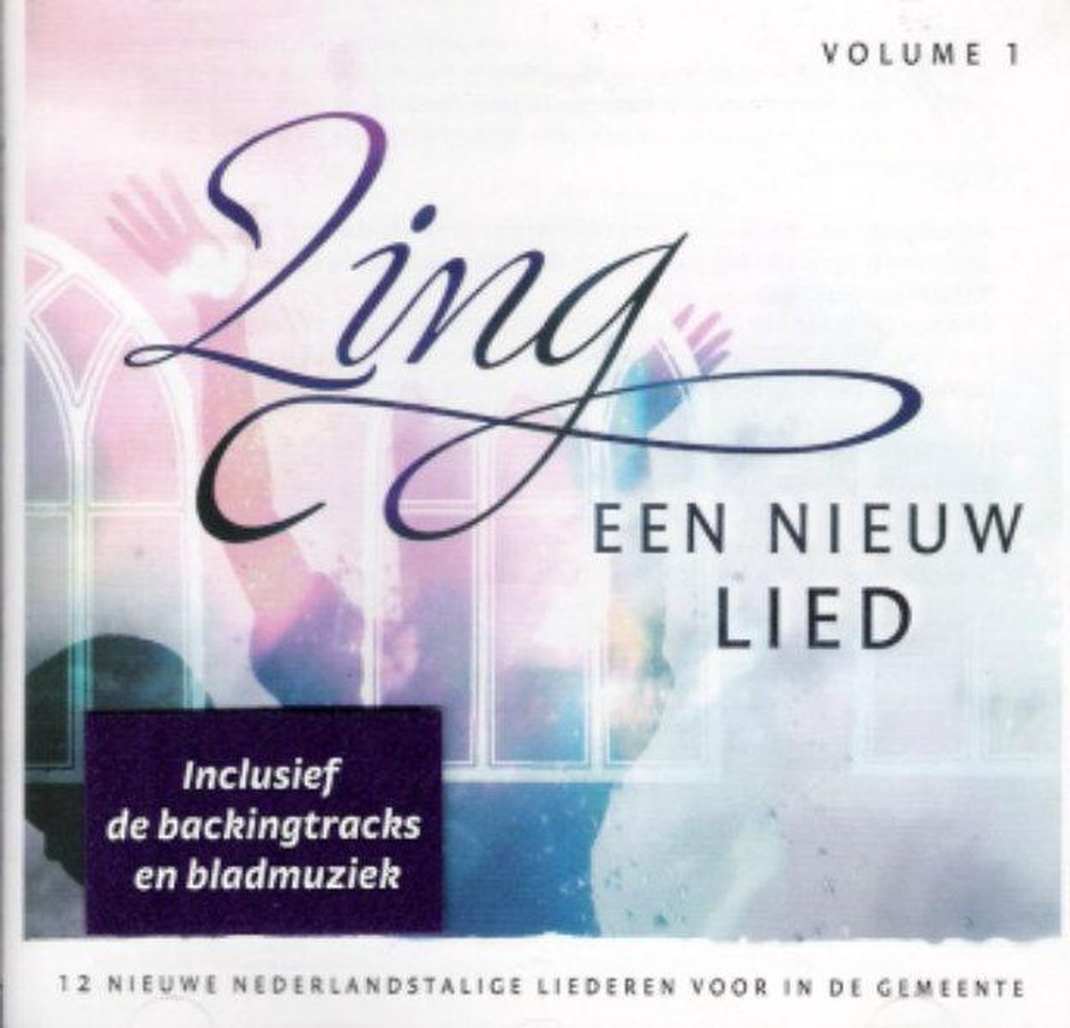 Zing Een Nieuw Lied Vol.1