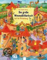 Das große Wimmelbilderbuch - Auf der Ritterburg