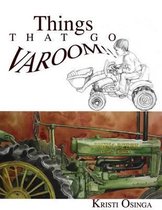 Things That Go Varoom!!
