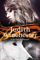 Judith Winchester 1 - Judith Winchester et les élus de Wanouk