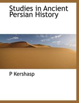 Studies in Ancient Persian History