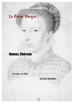 La Reine Margot : Dumas, Chéreau