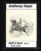Half a hero (1893) volume II by